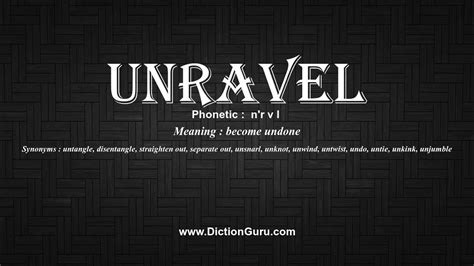unraveled synonym|unravel meaning.